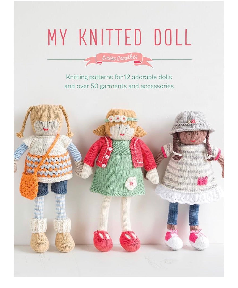 My Knitted Doll Book by Louise Crowther
