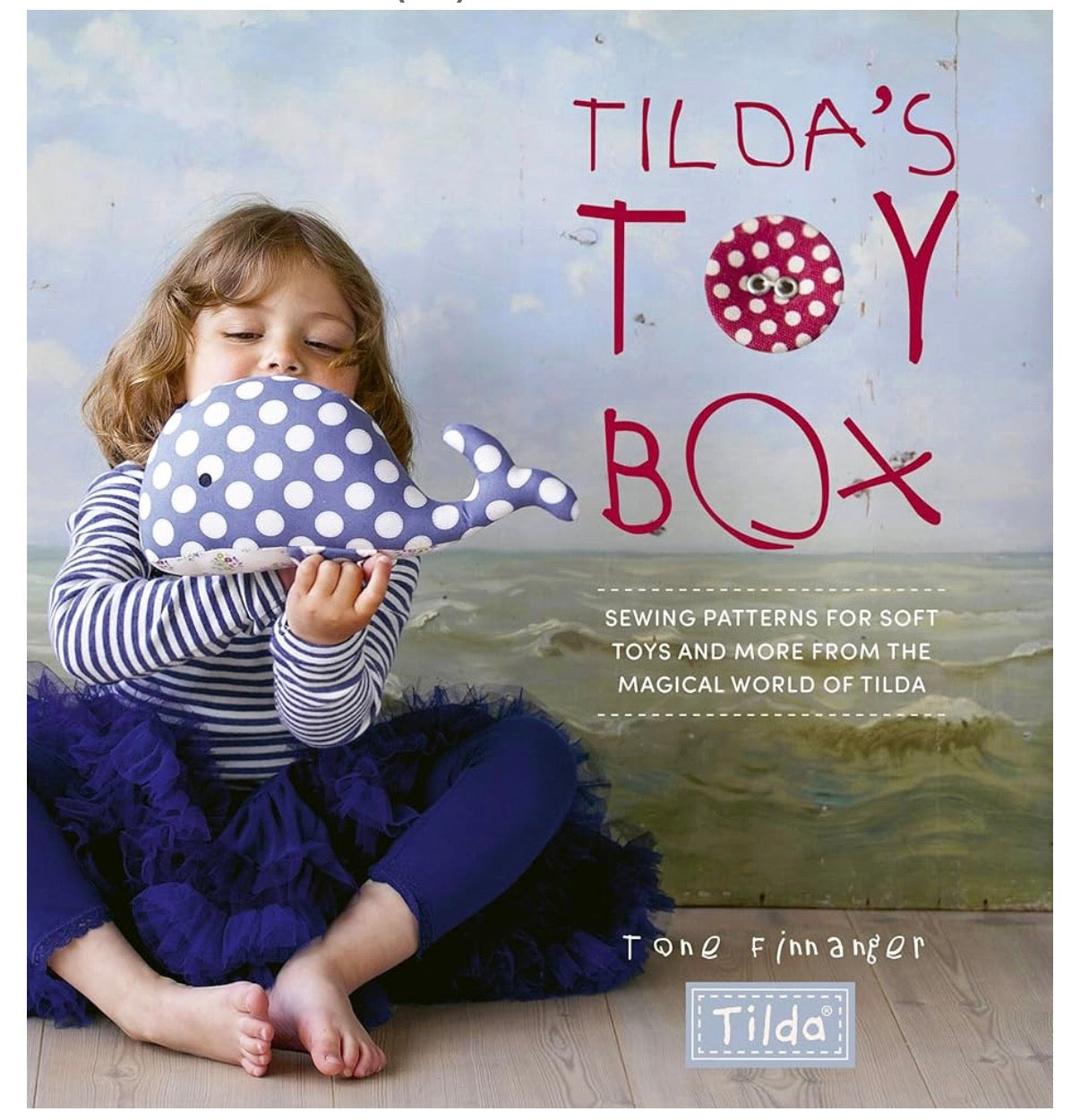 Tilda’s Toy Box Sewing Pattern Book